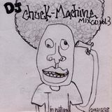 DJ Chuck-Machine MIX Vol.3 I'm natural