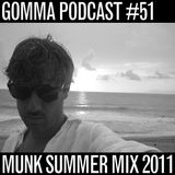 Gomma Podcast #51 - Munk Summer Mix