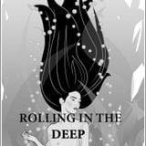 Rolling in the Deep