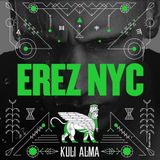 Erez NYC for Kuli Alma
