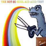 The NOT-SO-KOOL-AID-ACID-TEST