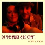 DJ Freshfluke & DJ Craft - Coffee & Loops