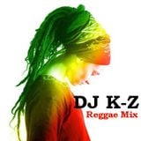 DJ K-Z Reggae Mix