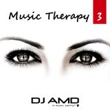 DJ-AMD - #MusicTherapy #003