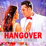 HANGOVER (KICK TAG REMIX) DJ RAJ