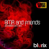 BMR and friends #1 (December 2011 mix)