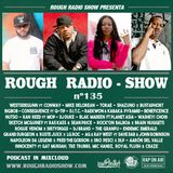 ROUGH RADIO SHOW nº135
