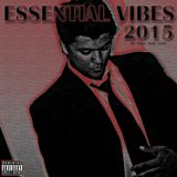 Essential Vibes 2015 - Dj Mytee A
