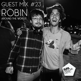 Guest Mix #23 - Robin (Around the World)