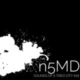 Sounds Of A Tired City #18: n5MD