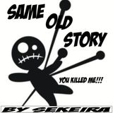 Same Old Story