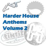 Harder House Anthems Volume 2 Mixed by Nice Guy Danny