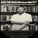 QuiteTrill Radio Weekend Mix #11 (the MLK holiday edition)