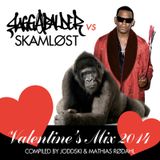 Raggabalder VS Skamløst - Valentines Mix 2014