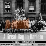 A Great Day In Harlem 1958 | 57 Jazz Legends | Mixed by A.T.M.S. | Part III