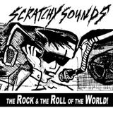 Scratchy Sounds: The Rock and The Roll of The World - Aug 27 2014