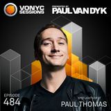 Paul van Dyk’s VONYC Sessions 484 – Paul Thomas