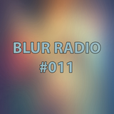 Blur Radio #011 - DJ2EP