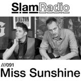 #SlamRadio - 091 - Miss Sunshine