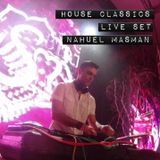House Classics - Nahuel Masman Live Set (Del Estero Session)