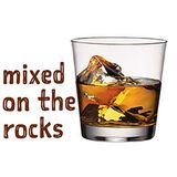 Mixed on the Rocks