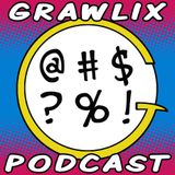 The Grawlix Podcast #4: Time and Punishment
