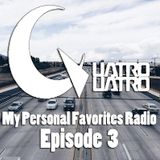 My Personal Favorites Radio Ep.3