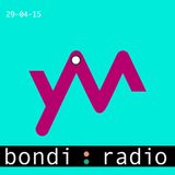 Yes Ma'am Radio 29-04-15 Bondi Radio