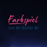 Farbspiel - Bunte Welt (November Mix)