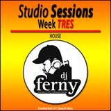 Studio Session Week TRES By: Dj Ferny
