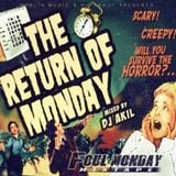 DJ AKIL & Foul Monday - The Return of Monday