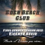 Final summer session Eden Beach club 2013