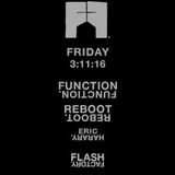 Eric Harary Live @Flash Factory NY, March 11th 2016 w/ Reboot & Function