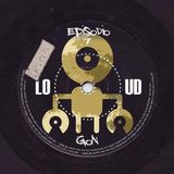 Loud Podcast - Episodio 7 - March 2012