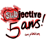 SUBJECTIVE 5 ANS !