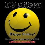 DJ Märcu live @ Häppy Friday @ FloorCastle - 4