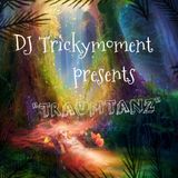 Trickymoment - Traumtanz