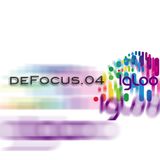 deFocus.04 - Igloo
