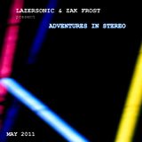 Adventures in Stereo 023 - May 2011 - Part Two