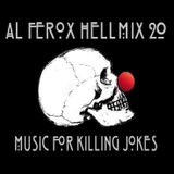 Al Ferox "HellMix 20 Music For Killing Jokes"