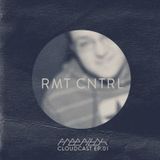 RMT CNTRL - Free Pitch Cloudcast Ep. 01