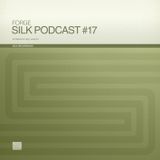 Silk Podcast No.17 - Mixed By Forge