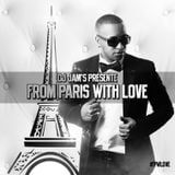 Dj JAM'S - From Paris With Love #1 #HipHop #Rnb #Moombahton #Trap #Club