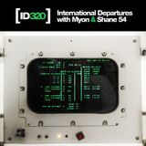 International Departures 320 with Myon & Shane 54