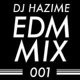 EDM MIX 001