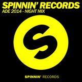 Spinnin' Records - ADE 2014 (Night Mix)