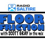 Scott Gray - Floor Friction 11th October 2014