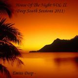 House Of The Night Vol. II (Deep South Sessions 2011)