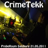CrimeTekk @ Proberaum Salzburg 21.05.2011