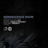 Reminiscence Audio 09022014 @ Jungletrain.net